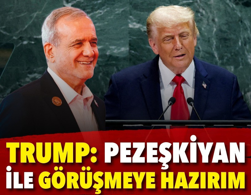 Trump: Pezeşkiyan ile görüşmeye hazırım
