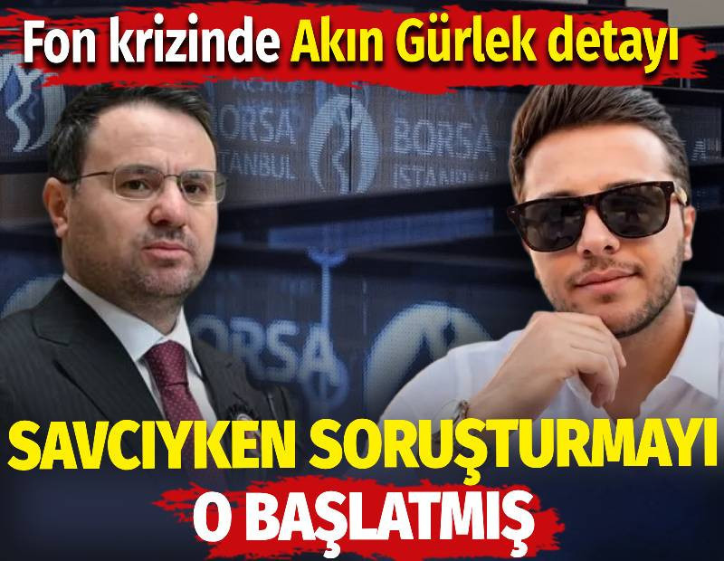 Fon krizinde Akın Gürlek detayı. Savcıyken soruşturmayı o başlatmış