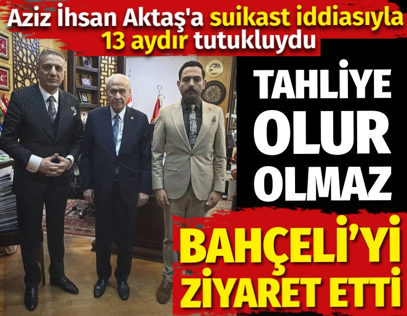 Tahliye edilen Selahattin Yılmaz Devlet Bahçeli'yi ziyaret etti