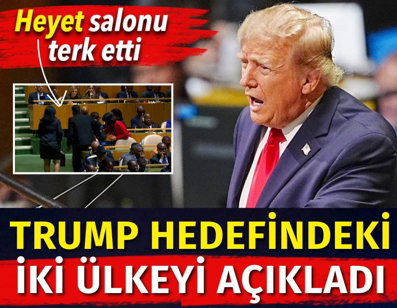 Trump hedefindeki iki ülkeyi açıkladı. Heyet salonu terk etti