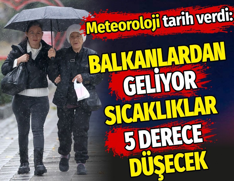 Meteoroloji tarih verdi. Balkanlar üzerinden geliyor sıcaklıklar 5 derece düşecek (24 Eylül 2026)