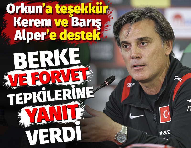 Montella'dan, Berke ve forvet tepkilerine yanıt: Herhangi bir telefon almadım