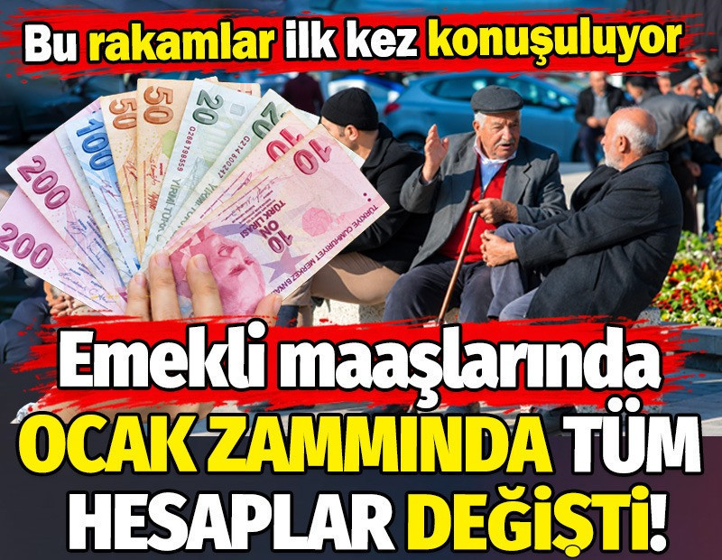 Emekli maaşlarında ocak zammında tüm hesaplar değişti! Bu rakamlar ilk kez konuşuluyor