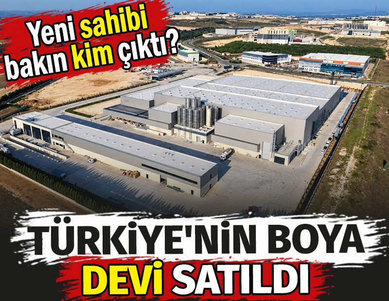 Türkiye'nin boya devi satıldı. Yeni sahibi bakın kim çıktı?