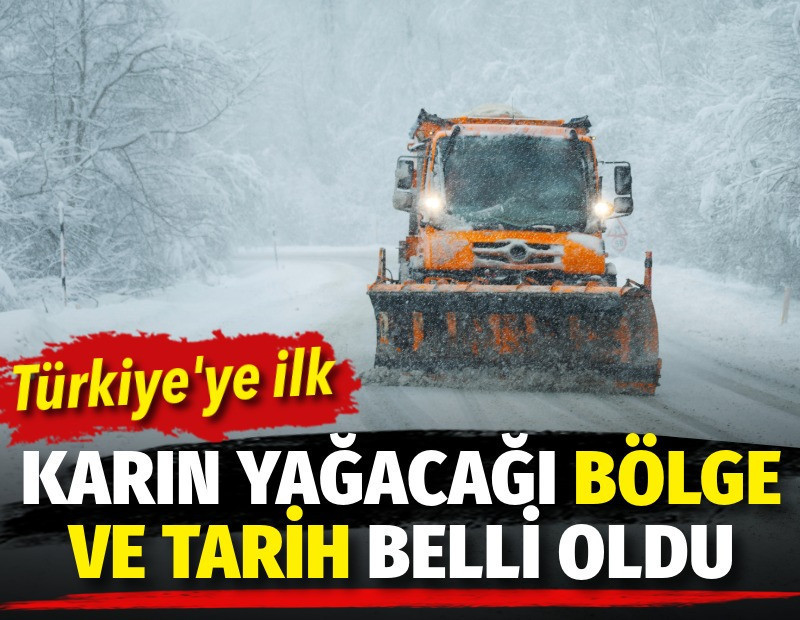 Türkiye’ye ilk karın yağacağı bölge ve tarih belli oldu