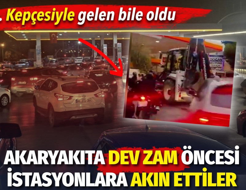 Akaryakıta dev zam öncesi istasyonlara akın ettiler. Kepçesiyle gelen bile oldu