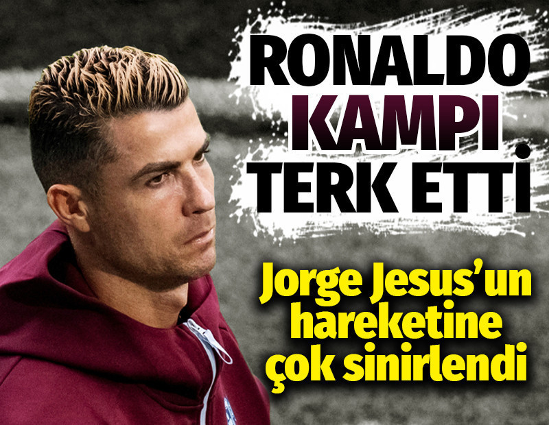 Cristiano Ronaldo kampı terk etti: Jorge Jesus'un hareketine kızdı
