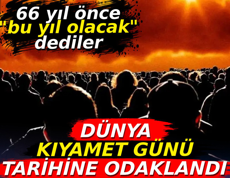 Dünya kıyamet günü tarihine odaklandı. Tam 66 yıl önce yazdılar