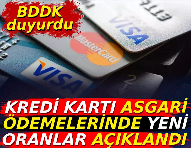 Kredi kartı asgari ödemelerinde yeni oranlar. BDDK açıkladı