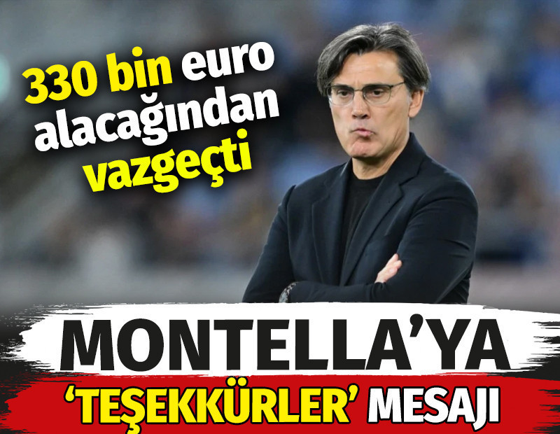 Montella’ya ‘teşekkürler’ mesajı. 330 bin euro alacağından vazgeçti