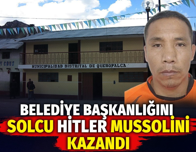 Peru'da belediye başkanlığını solcu Hitler Mussolini Simeón Flores kazandı