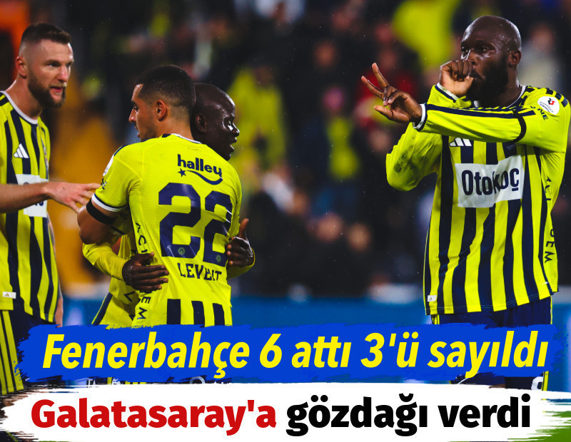 Fenerbahçe 6 attı 3'ü sayıldı. Derbi öncesi Galatasaray'a gözdağı verdi