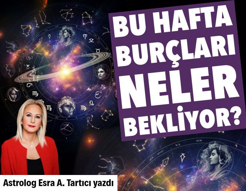 Haftalık burç yorumları (19 Ekim - 25 Ekim)