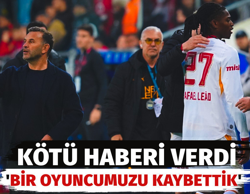 Okan Buruk kötü haberi verdi: 1 oyuncumuzu kaybettik