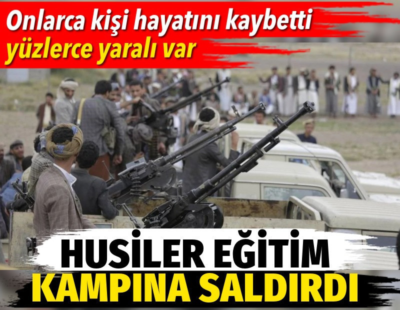 Husiler eğitim kampına saldırdı. Onlarca kişi hayatını kaybetti, yüzlerce yaralı var