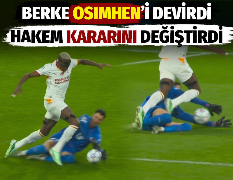 Berke Özer Osimhen'i devirdi, hakem kararını değiştirdi