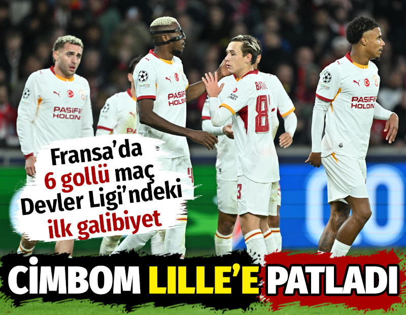 Galatasaray Lille'e patladı: 6 gollü maçta ilk galibiyetini aldı