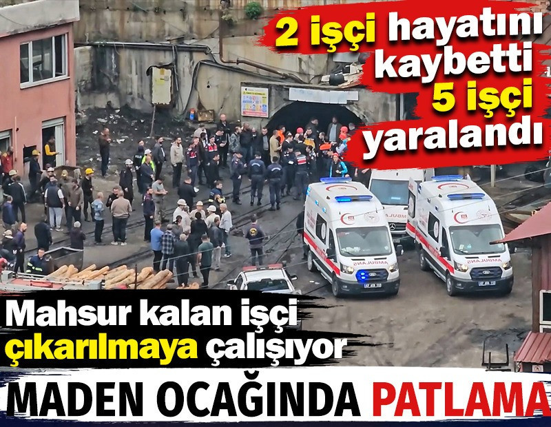 Zonguldak'ta maden ocağında patlama. 2 işçi hayatını kaybetti, 5 işçi yaralandı