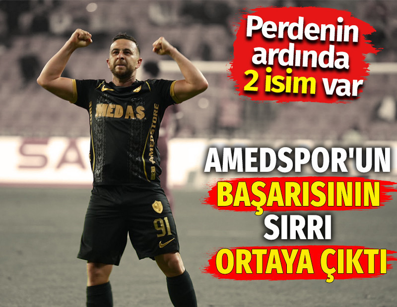 Amedspor'un başarısının sırrı ortaya çıktı. Perdenin ardında 2 isim var