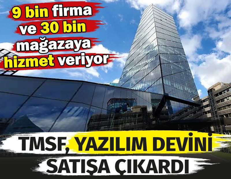 TMSF yazılım devini satışa çıkardı. 9 bin firma ve 30 bin mağazaya hizmet veriyor