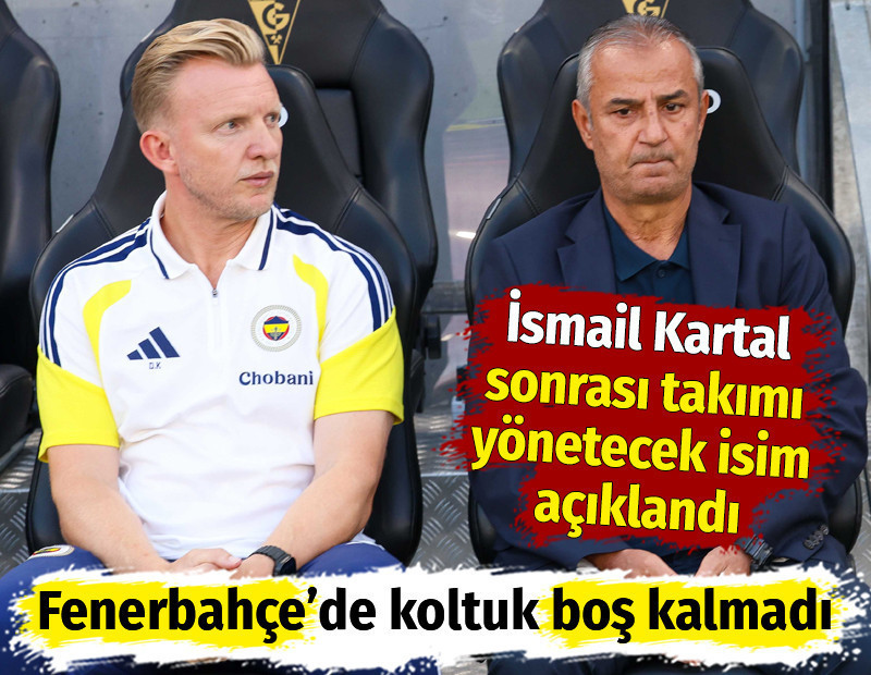 Fenerbahçe'de İsmail Kartal sonrası takımı yönetecek isim resmen açıklandı