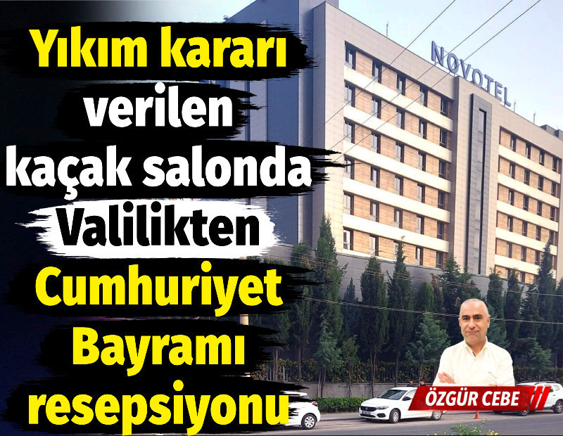 Yıkım kararı verilen kaçak salonda Valilikten Cumhuriyet bayramı resepsiyonu