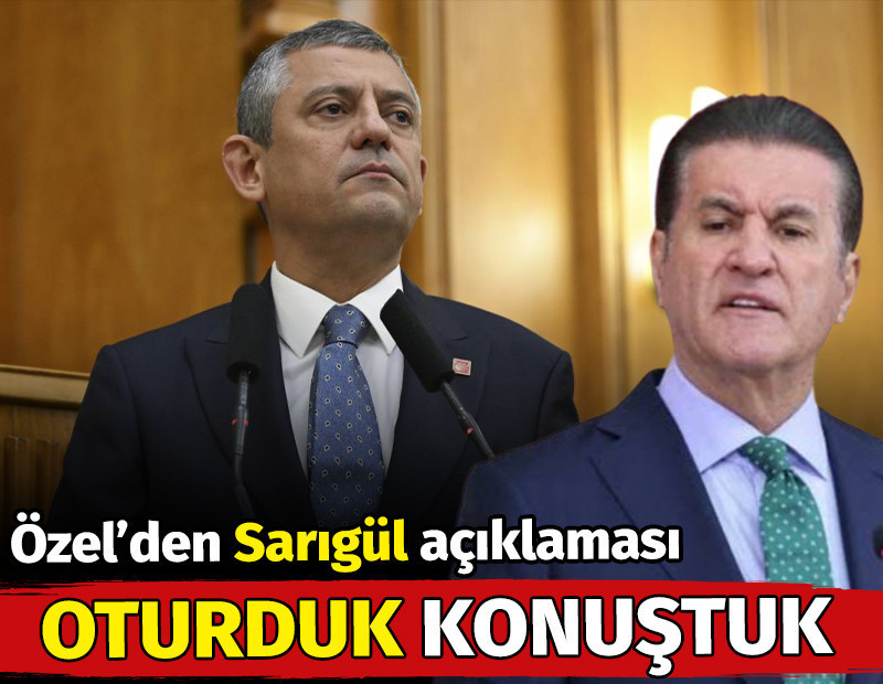 Özel'den 'Sarıgül' açıklaması: Üyeliği bitti, partimizle bir bağı yok