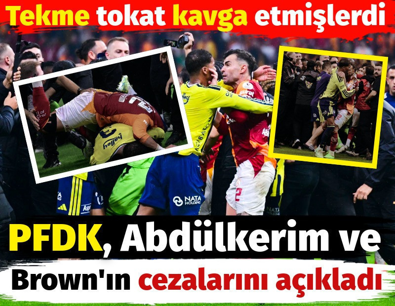 PFDK Abdülkerim Bardakcı ve Archie Brown'ın cezalarını açıkladı