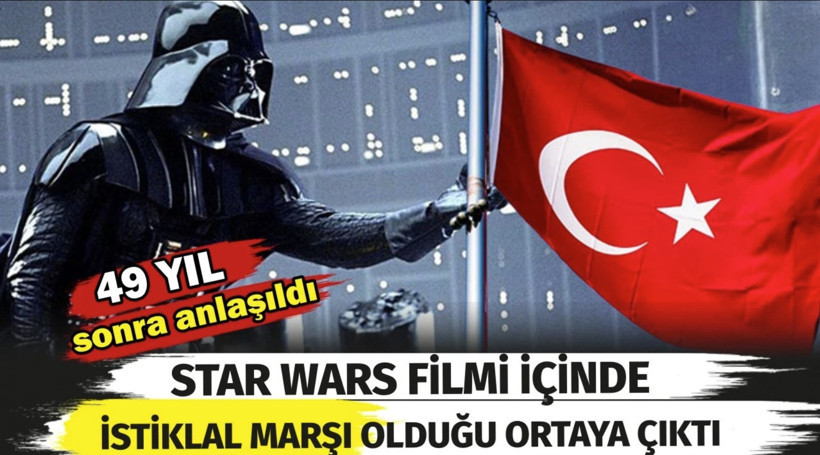 Star Wars filmi m&uuml;ziğinin i&ccedil;inde İstiklal Marşı olduğu ortaya &ccedil;ıktı. 49 yıl sonra anlaşıldı - Resim : 1