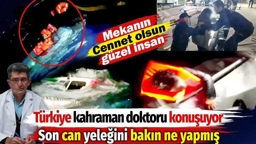 Türkiye kahraman doktoru konuşuyor. Son can yeleğini bakın ne yapmış - Resim : 1